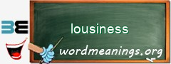 WordMeaning blackboard for lousiness